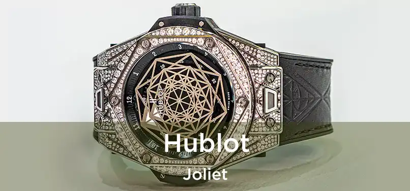 Hublot Joliet