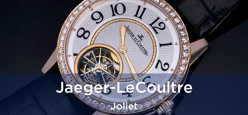 Jaeger-LeCoultre Joliet