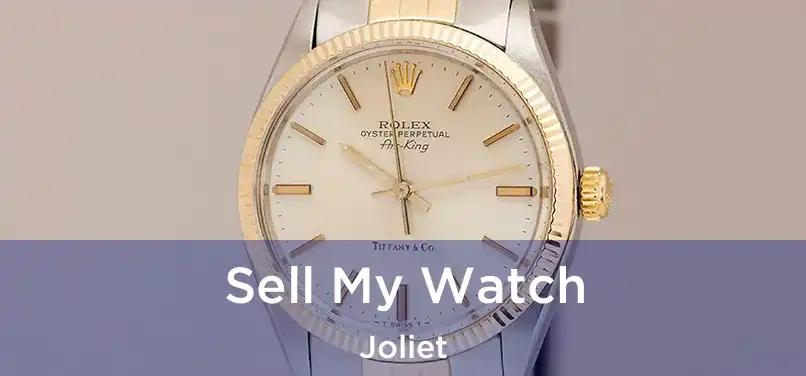 Sell My Watch Joliet